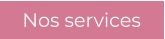 Nos services
