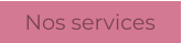 Nos services